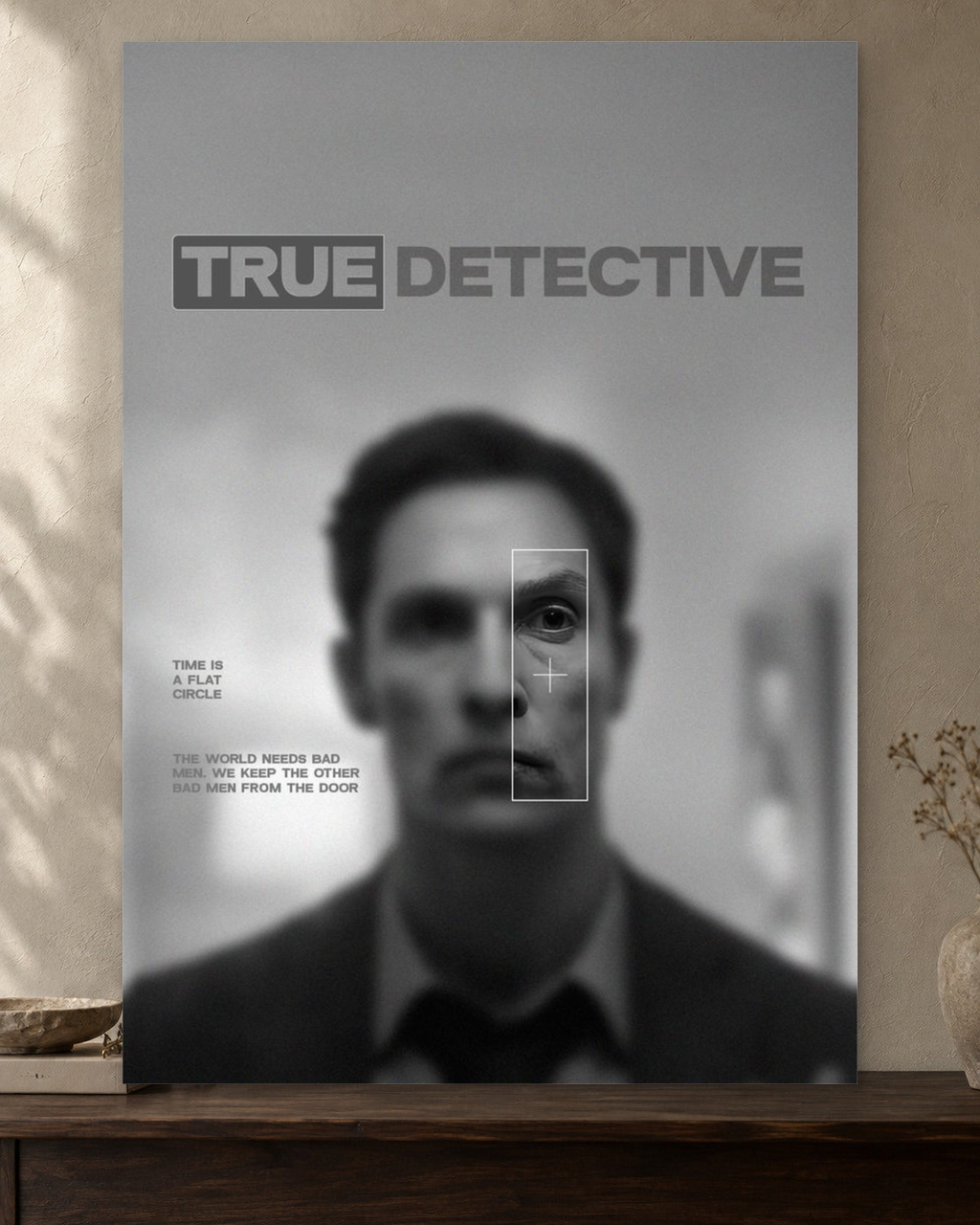 True Detective — Time Is a Flat Circle Poster — featured full-bleed poster mockup in the current warm greige room