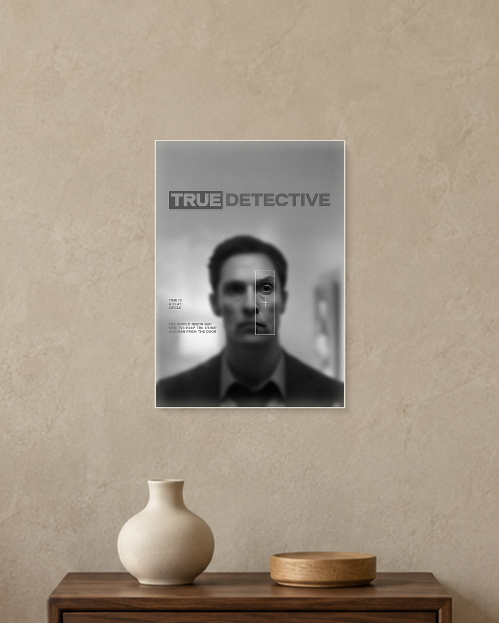 True Detective — Time Is a Flat Circle Poster — A4 unframed poster mockup
