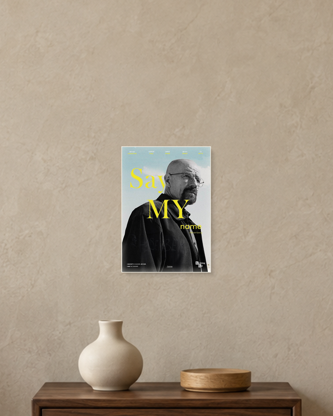 Breaking Bad — Say My Name Poster — A5 unframed poster mockup