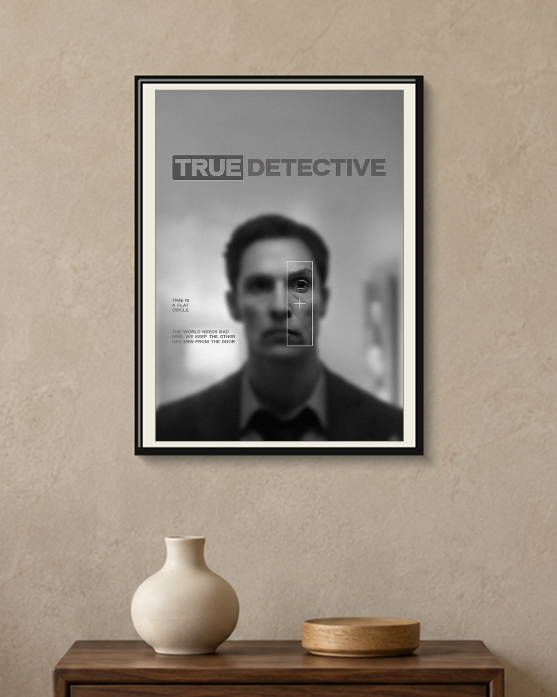 True Detective — Time Is a Flat Circle Poster — framed A4 poster mockup with a narrow off-white mat