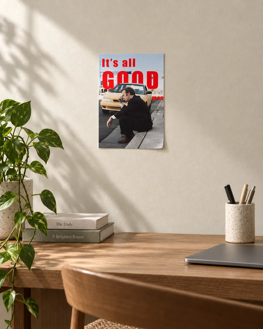 Better Call Saul — It’s All Good Man Poster
