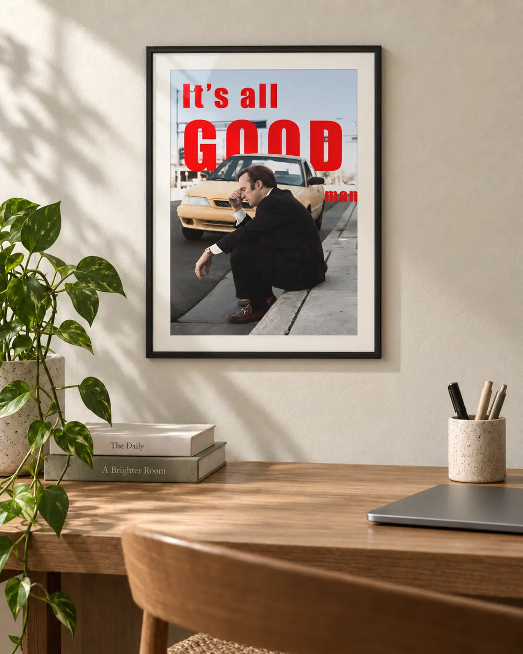 Better Call Saul — It’s All Good Man Poster