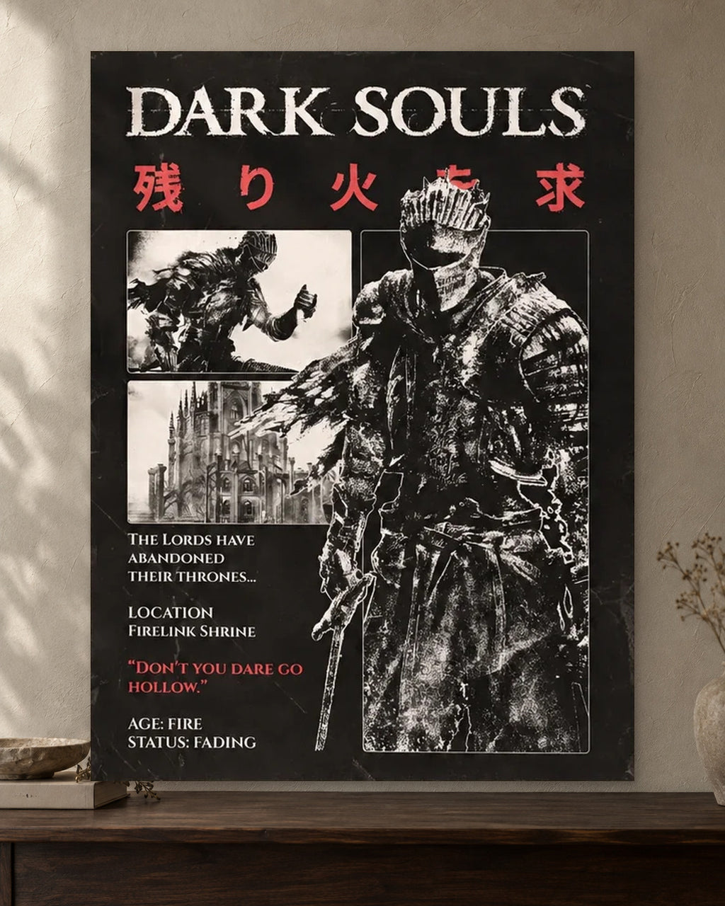 Dark Souls — Don’t You Dare Go Hollow Poster poster artwork printed edge to edge on a warm neutral wall above a walnut console