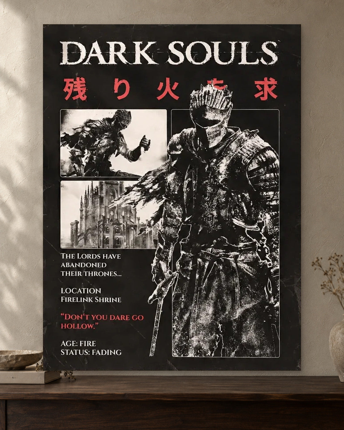 Dark Souls — Don’t You Dare Go Hollow Poster poster artwork printed edge to edge on a warm neutral wall above a walnut console